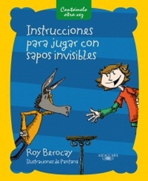 INSTRUCCIONES PARA JUGAR CON SAPOS INVISIBLES*.. | Roy Berocay
