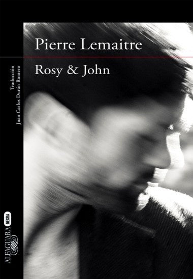 Rosy y John* | Pierre Lemaitre