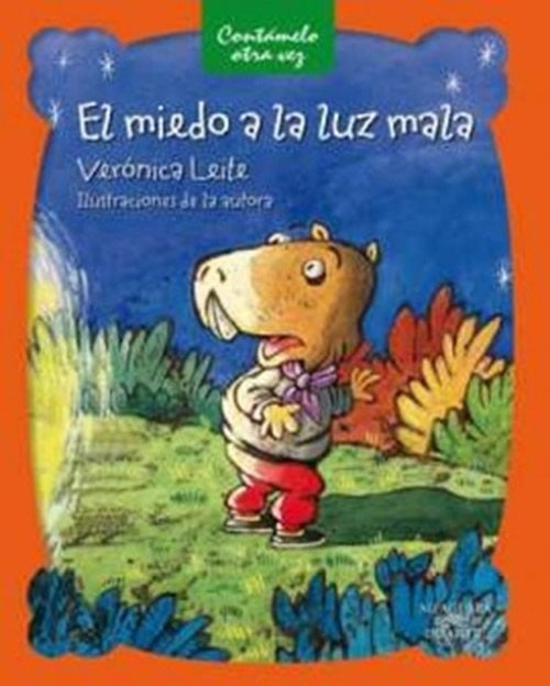 EL MIEDO A LA LUZ MALA | Veronica  Leite