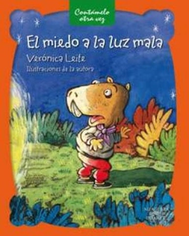 EL MIEDO A LA LUZ MALA | Veronica  Leite
