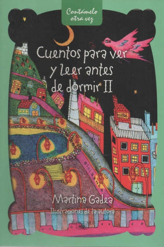 CUENTOS PARA VER Y LEER II | Martina Gadea