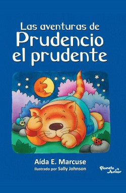 LAS AVENTURA DE PRUDENCIO EL PRUDENTE.. | Aída E. Marcuse