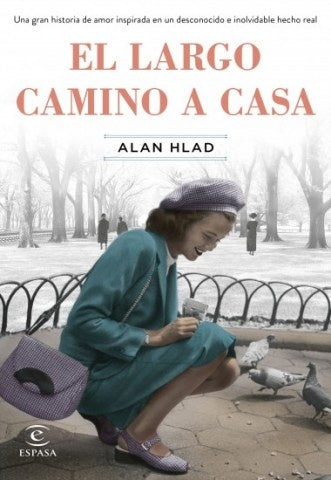 EL LARGO CAMINO A CASA* | ALAN HLAD