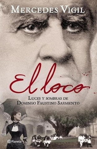 El loco// Sarmiento (URU) | Mercedes Vigil