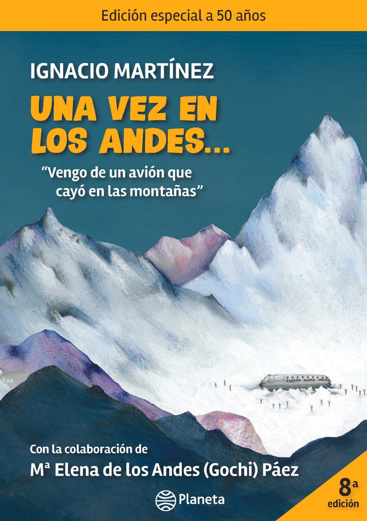 UNA VEZ EN LOS ANDES*..C | Ignacio  Martinez
