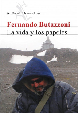 LA VIDA Y LOS PAPELES | Fernando Butazzoni