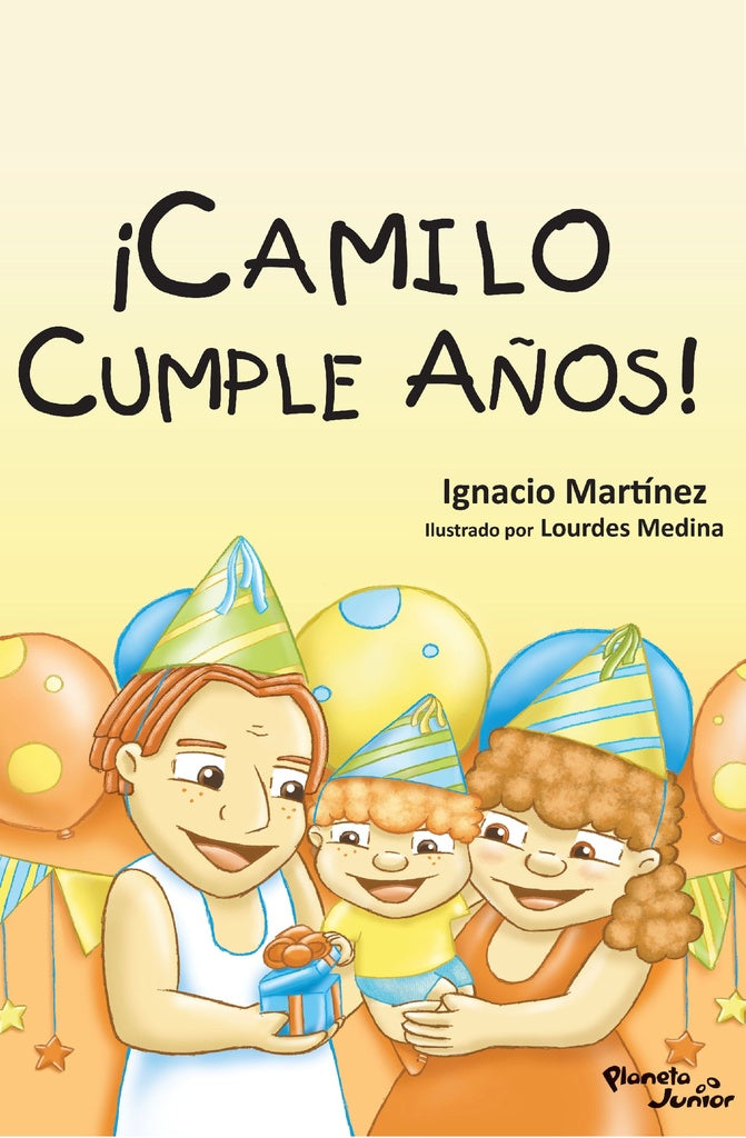 CAMILO CUMPLE AÑOS*  | Ignacio  Martinez