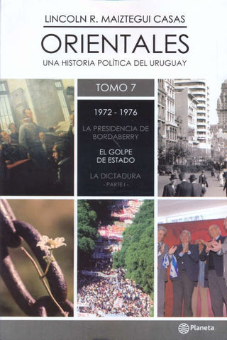 ORIENTALES 7 DE 1972 A 1976* | Lincoln R. Casas