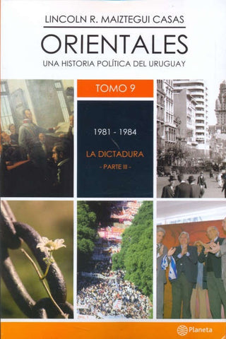 ORIENTALES 9 DE 1981 A 1984*.. | Lincoln R. Maiztegui
