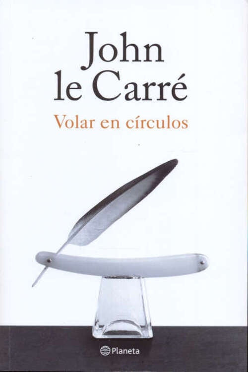 VOLAR EN CIRCULOS.. | Jhon  Le Carré