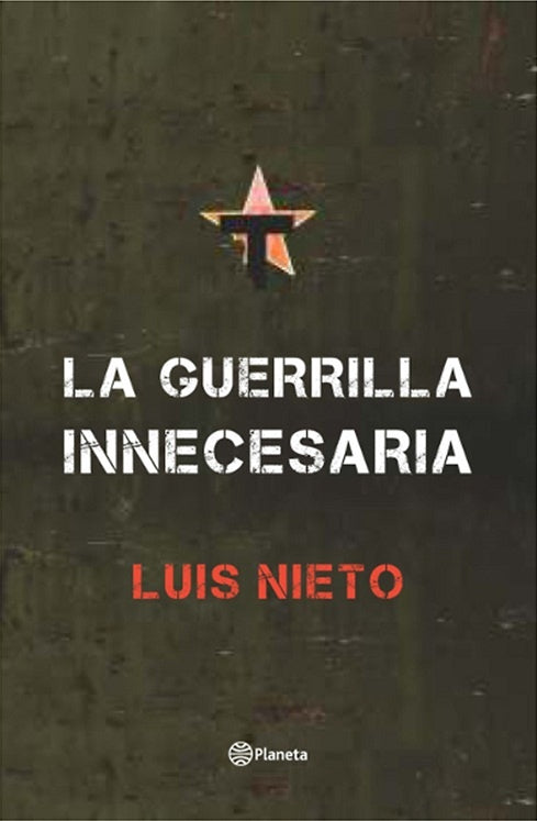 LA GUERRILLA INNECESARIA - FALLADO | Luis Nieto