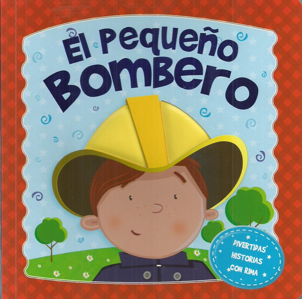 Mis pequeños amigos : mi pequeño bombero  | sin autor