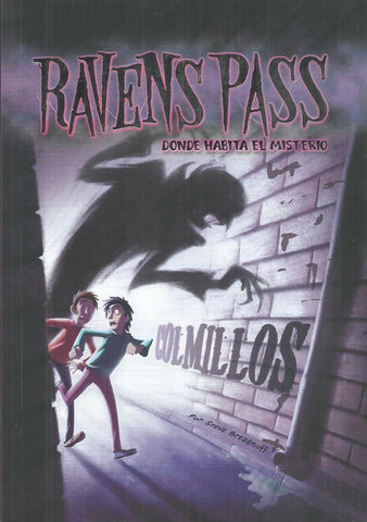 RAVENS PASS: COLMILLOS.. | STEVE BREZENOFF
