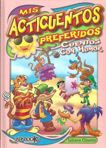 MIS ACTICUENTOS PREFERIDOS : CUENTOS CON HUMOR  | sin autor