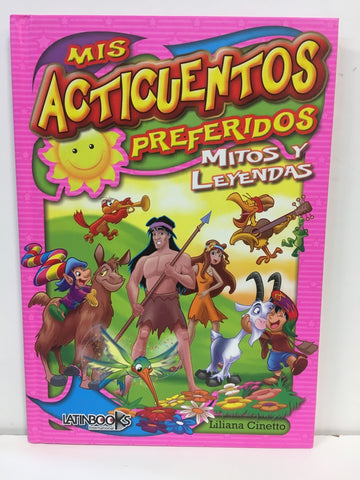 MIS ACTICUENTOS PREFRERIDOS  : MITOS Y LEYENDAS  | sin autor