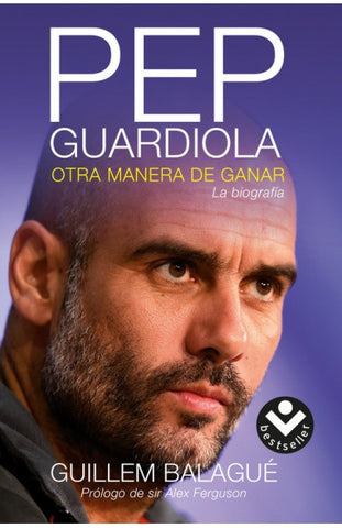 PEP GUARDIOLA | GUILLEM  BALAGUÉ