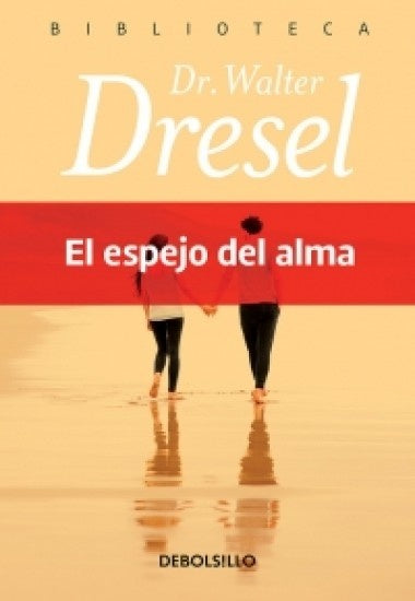 El espejo del alma* | Walter Dresel