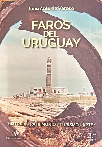 FAROS DEL URUGUAY.. | Juan Antonio Varese