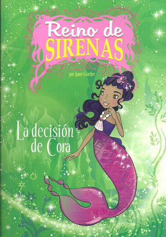 REINO DE LAS SIRENAS LA DECISION DE CORA | Janet Gurtler