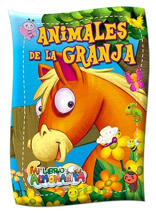 MI LIBRO ALMOHADITA ANIMALES DE LA GRANJA.. | sin autor