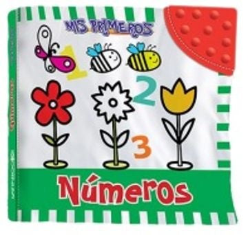 NUMEROS (COLECCION MIS PRIMEROS) (LIBRO DE BAÑO)..