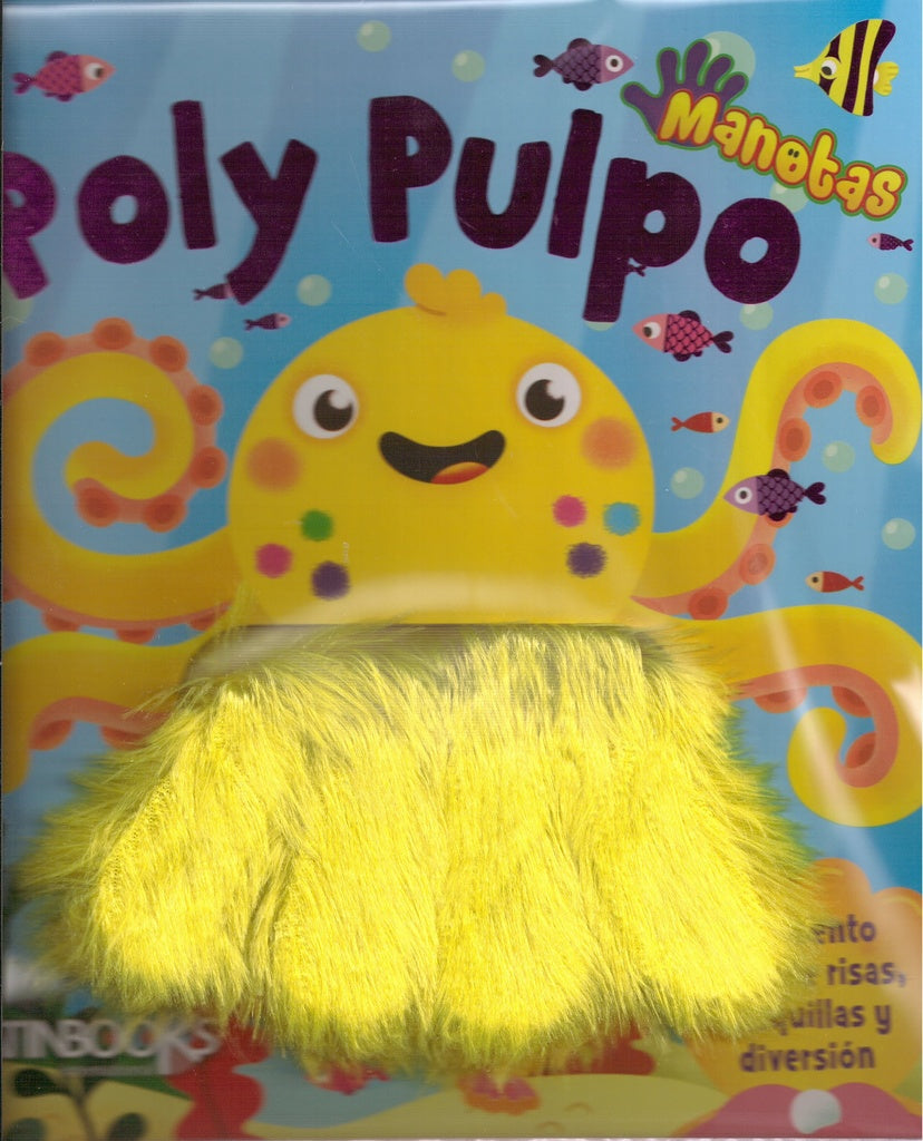 MANOTAS: POLY PULPO*..