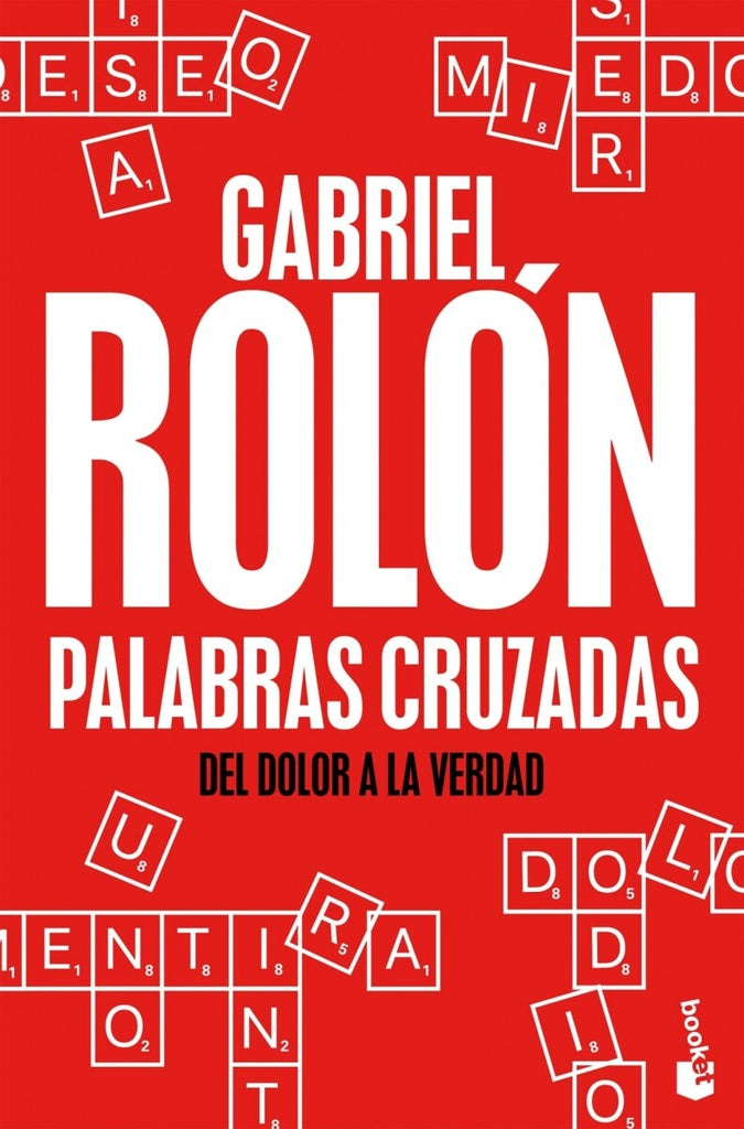 PALABRAS CRUZADAS*. | GABRIEL ROLON