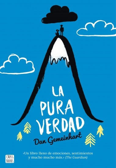 LA PURA VERDAD* | DAN GEMEINHART