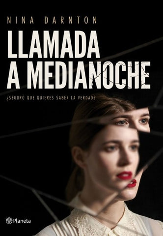 LLAMADA A MEDIANOCHE *  | NINA DARNTON