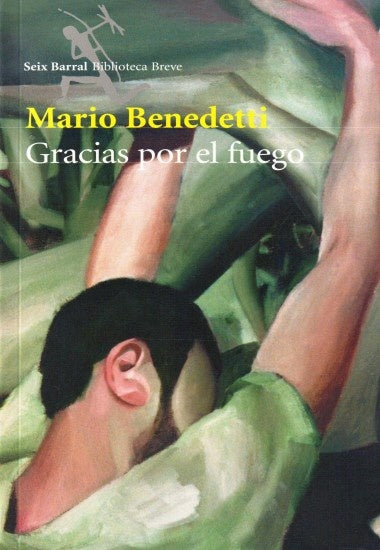 Gracias por el fuego | MARIO BENEDETTI