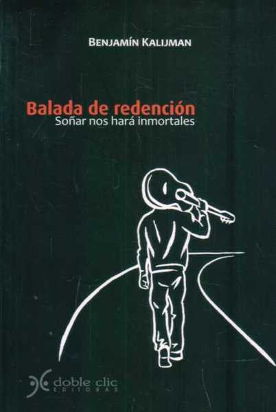 BALADA DE REDENCION | BENJAMIN KALIJMAN