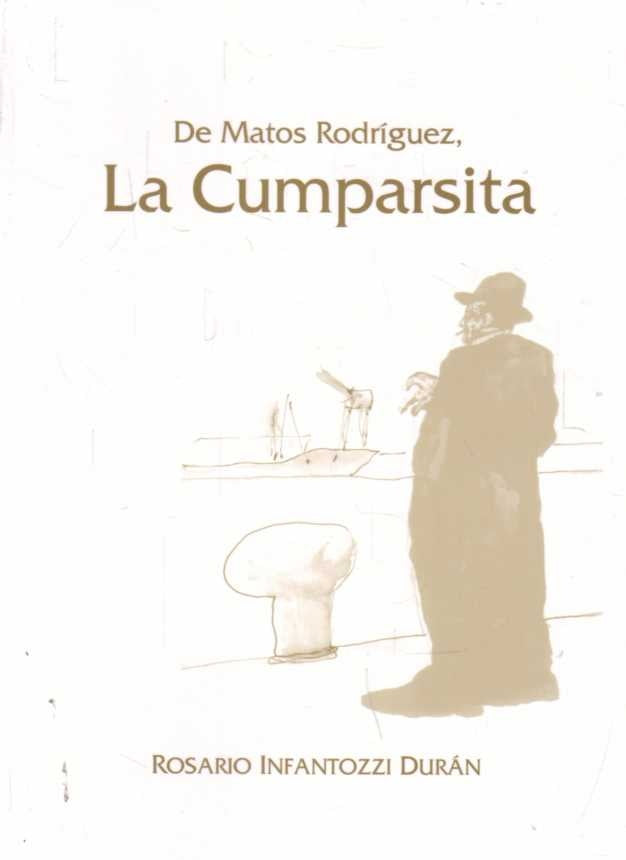 DE MATOS RODRIGUEZ, LA CUMPARSITA.. | ROSARIO INFANTOZZI DURAN