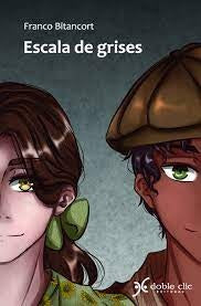ESCALA DE GRISES.. | FRANCO BITANCORT