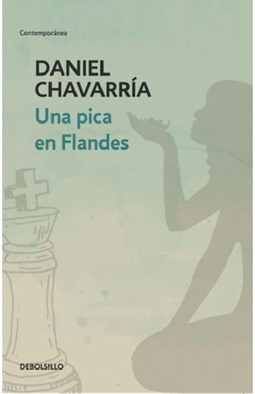 UNA PICA EN FLANDES* | Daniel Chavarria