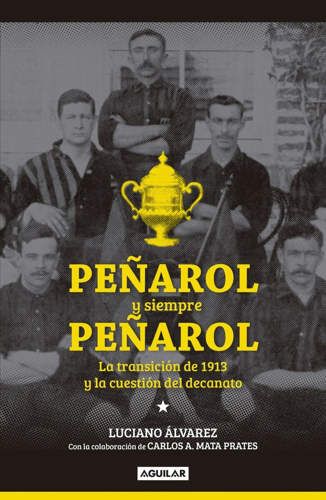 PEÑAROL Y SIEMPRE PEÑAROL | Luciano Álvarez