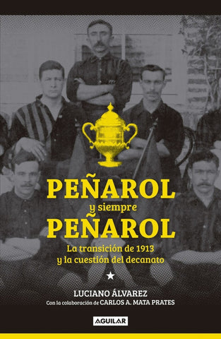 PEÑAROL Y SIEMPRE PEÑAROL | Luciano Álvarez