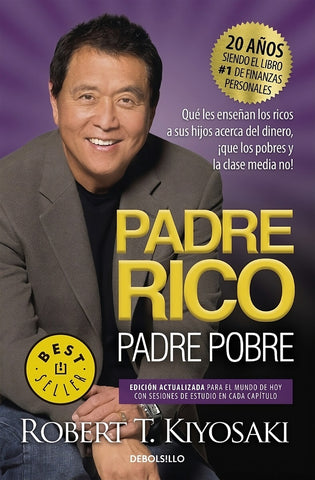 PADRE RICO, PADRE POBRE*.. | Robert Kiyosaki