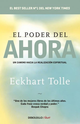 EL PODER DEL AHORA*.. | Eckhart Tolle