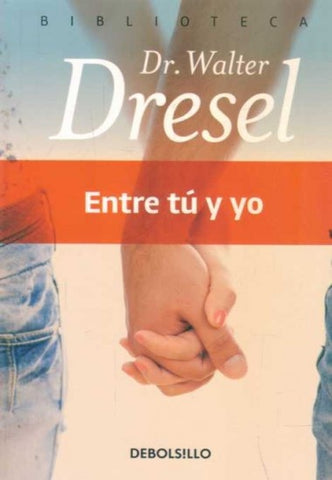 Entre tu y yo (AUT)* | Walter Dresel