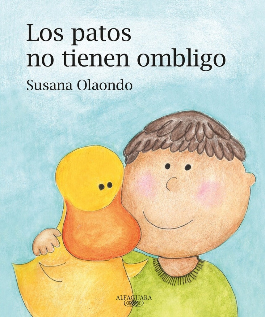 LOS PATOS NO TIENEN OMBLIGOS..* | Susana Olaondo