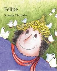 FELIPE*.. | Susana Olaondo