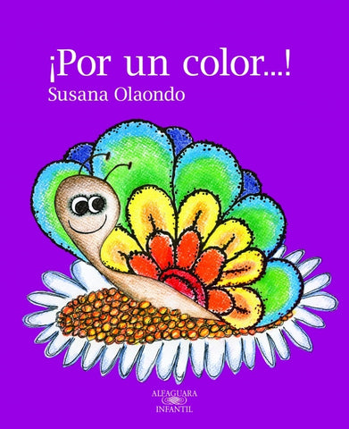 POR UN COLOR!.. | Susana Olaondo