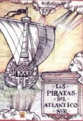 LOS PIRATAS DEL ATLANTICO SUR.. | Ignacio  Martinez