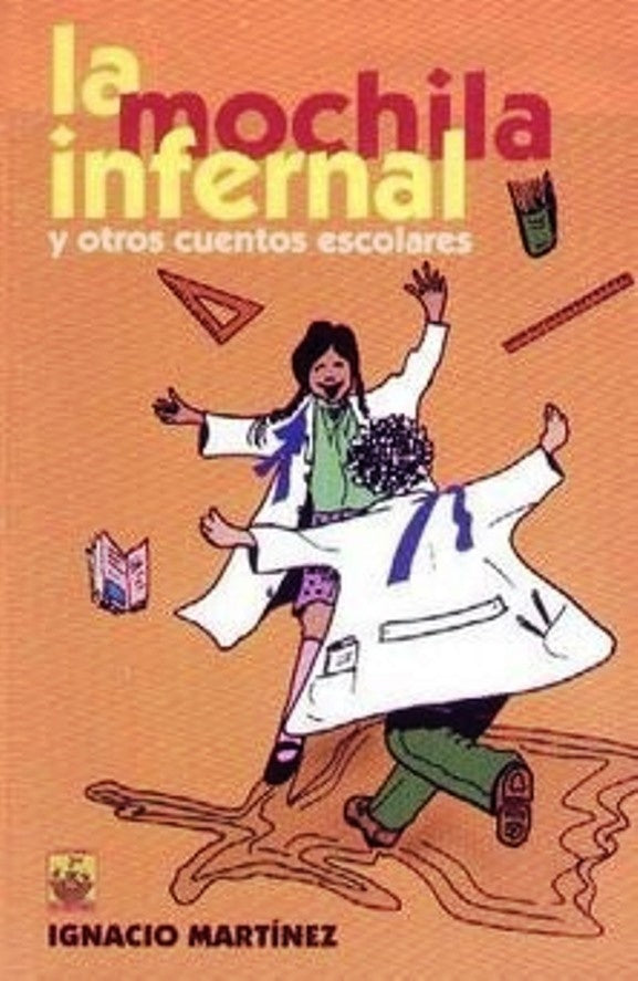 LA MOCHILA INFERNAL | Ignacio  Martinez
