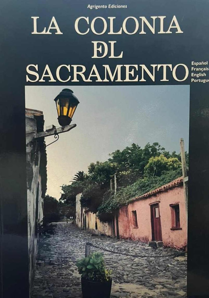 LA COLONIA DEL SACRAMENTO