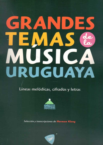 GRANDES TEMAS DE LA MUSICA URUGUAYA* | VACIO