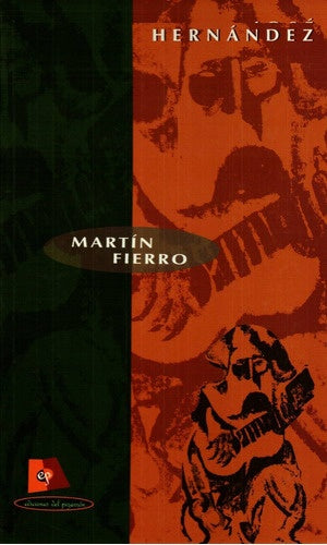 MARTIN FIERRO.. | Jose Hernandez