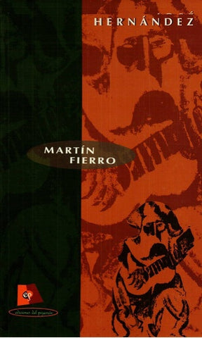 MARTIN FIERRO.. | Jose Hernandez