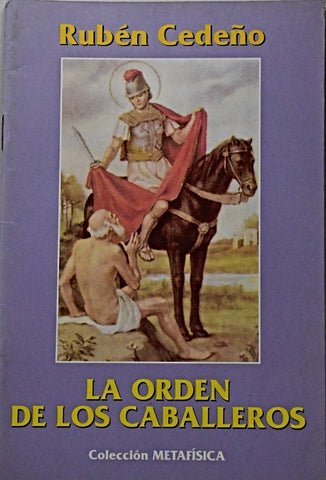 LA ORDEN DE LOS CABALLEROS .. | RUBEN CEDEÑO