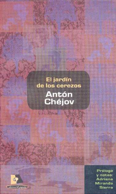 El jardin de los cerezos* | Anton Chejov